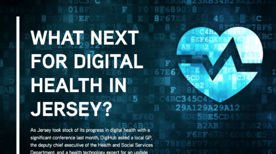 What Next for Digital Health in Jersey?