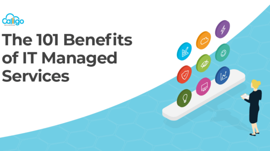 The 101 benefits of IT Managed Services for SMEs