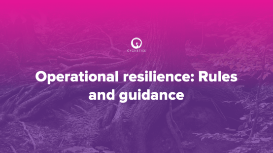 Operational resilience: Rules and guidance in the UK