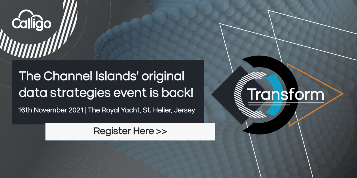 Transform 2021 – The Channel Islands’ original data strategies event