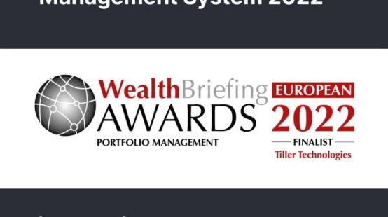 Tiller Technologies Shortlisted for Best Portfolio Management System at the European WealthBriefing Awards