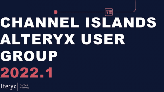 Channel Islands Alteryx User Group 2022.1