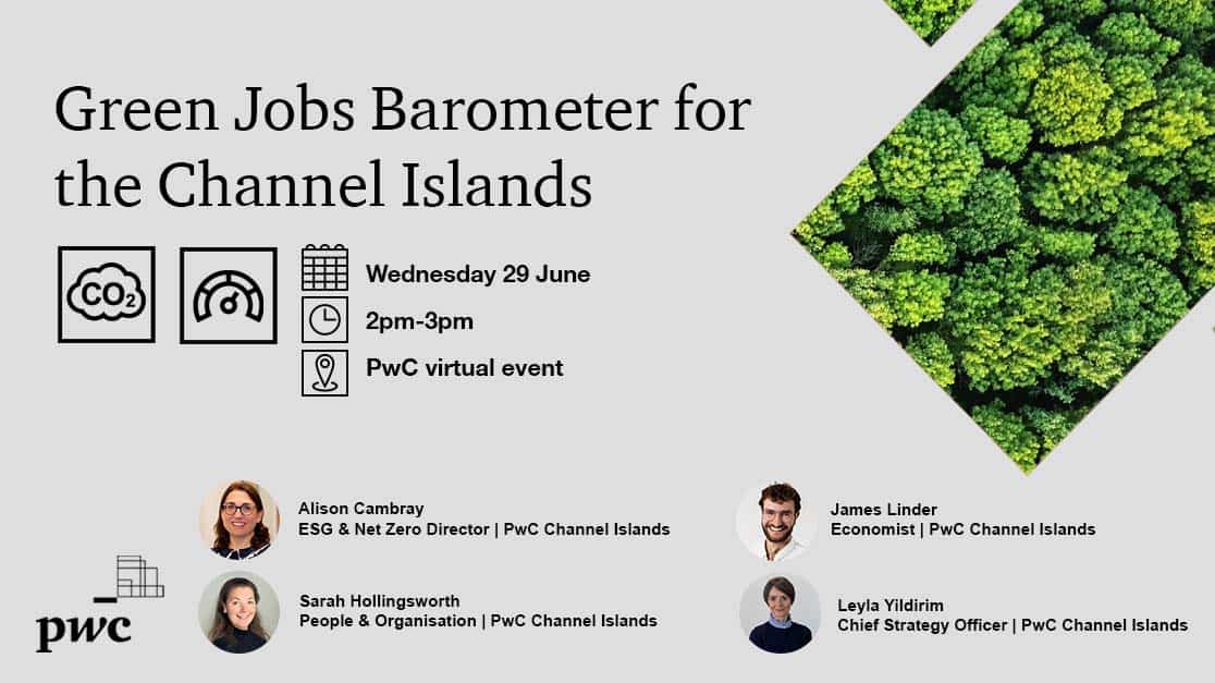 PwC Green Jobs Barometer for the Channel Islands Virtual event for 29th June