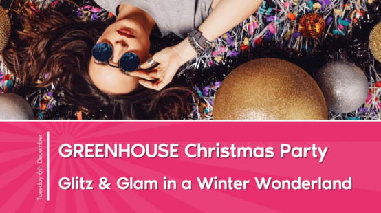 GREENHOUSE Christmas Party