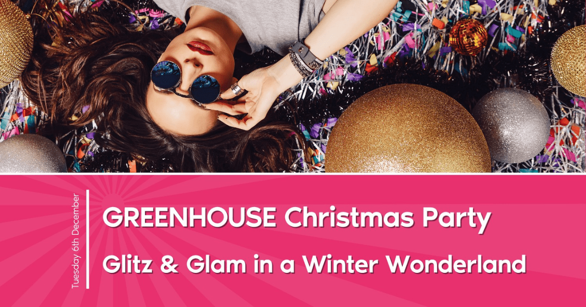 GREENHOUSE Christmas Party