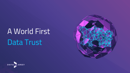 Digital Jersey launches a world first data trust
