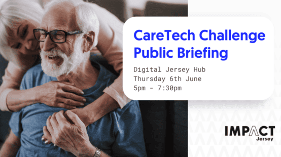 Impact Jersey: CareTech Challenge Public Briefing