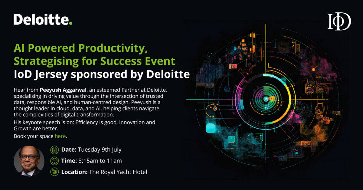 AI Powered Productivity Strategising for Success - IoD Jersey & Deloitte event banner