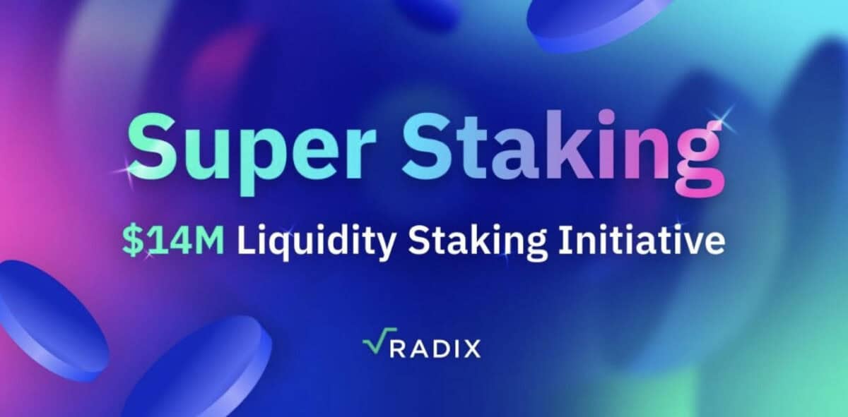 Banner of Radix Introducing SuperStaking: $14M Liquidity Staking Initiative