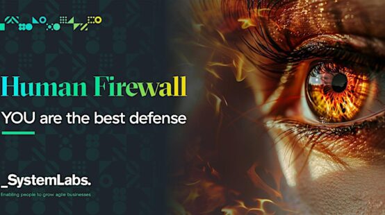 The Human Firewall – You are the Best Defence