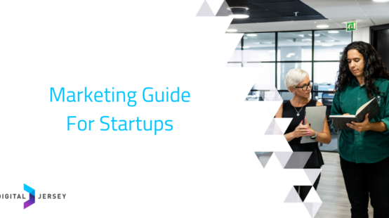 A Marketing Guide For Digital Startups