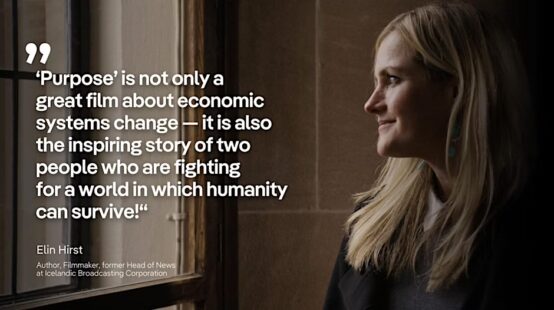 Purpose – a Wellbeing Economies Film