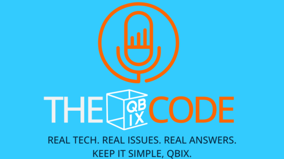 QBIX Launches New Podcast to Simplify Technology: The QBIX Code