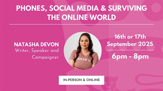 Phones, Social Media & Surviving the Online World