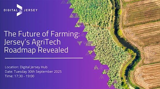 The Future of Farming: Jersey’s AgriTech Roadmap Revealed