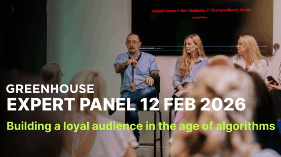 Building a loyal audience in the age of algorithms – GREENHOUSE Expert panel