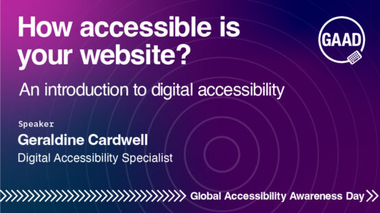 Global Accessibility Awareness Day – how accessible is your website?