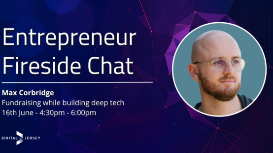 Entrepreneur Fireside Chat with Max Corbridge