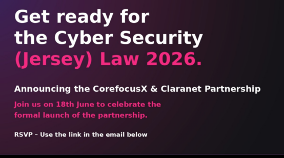 Get Ready for Cyber Security Law (Jersey) 2026 – CorefocusX