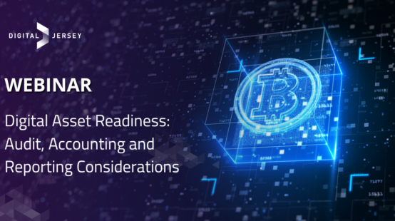 Digital Asset Readiness: Audit, Accounting and Reporting Considerations